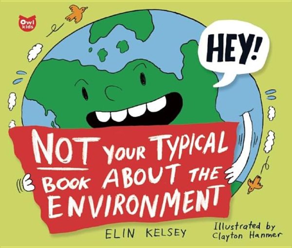 Not Your Typical Book About the Environment cover