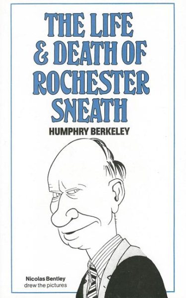 The Life and Death of Rochester Sneath cover