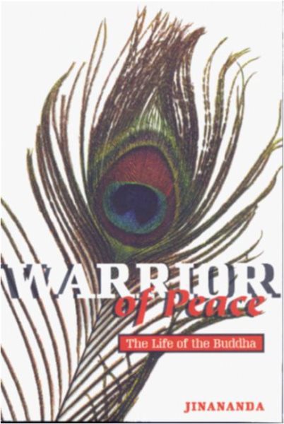 Warrior of Peace: The Life of the Buddha cover