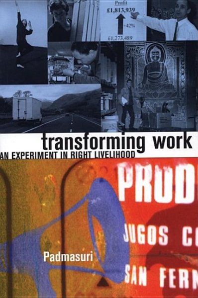 Transforming Work: An Experiment in Right Livelihood cover