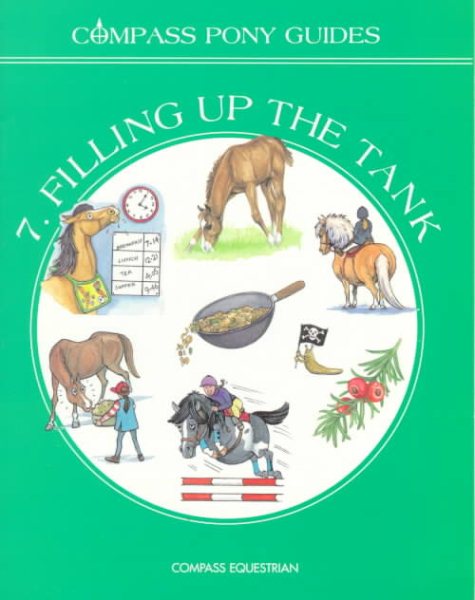 Filling Up the Tank (Compass Pony Guides) cover