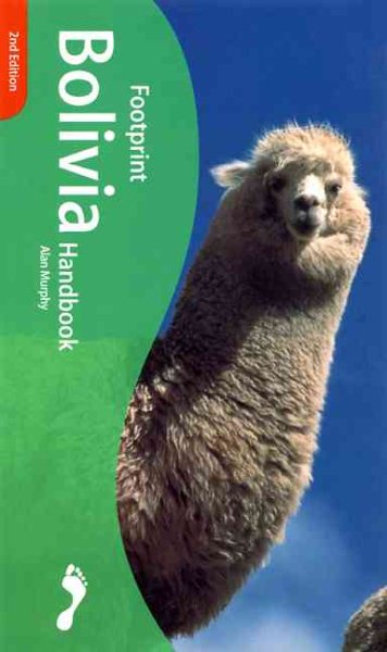 Footprint Bolivia Handbook : The Travel Guide cover
