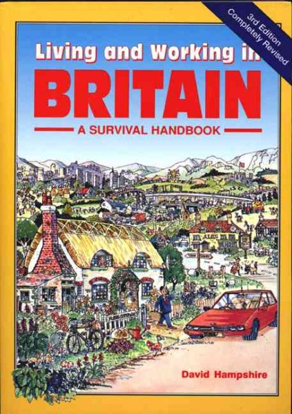 Living and Working in Britain: A Survival Handbook (Living and Working Guides) cover