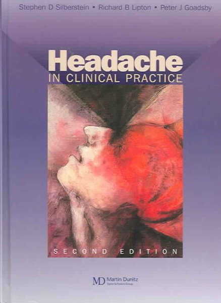 Headache in Clinical Practice, Second Edition cover