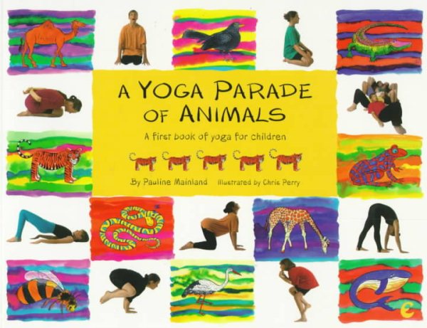 A Yoga Parade of Animals: A First Picture Book of Yoga for Children cover