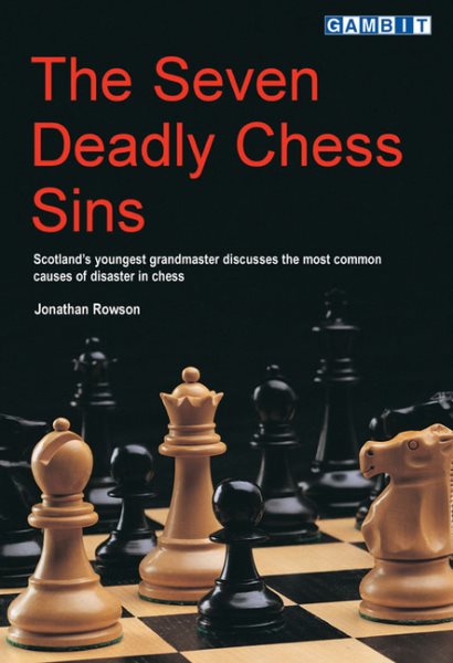 The Seven Deadly Chess Sins (Scotland's Youngest Grandmaster Discusses the Most Common Ca) cover