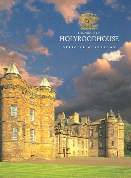 The Palace of Holyroodhouse: Official Guidebook cover