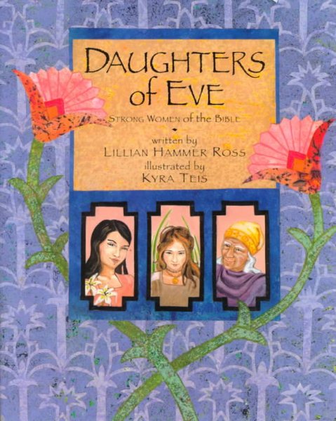 Daughters of Eve: Strong Women of the Bible cover