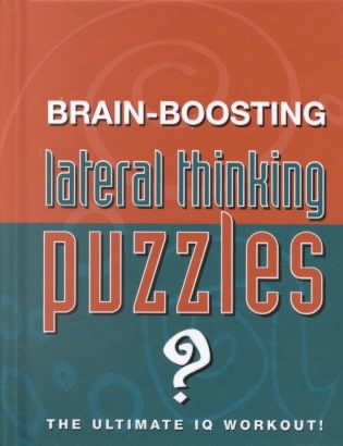 Brain-Boosting Lateral Thinking Puzzles