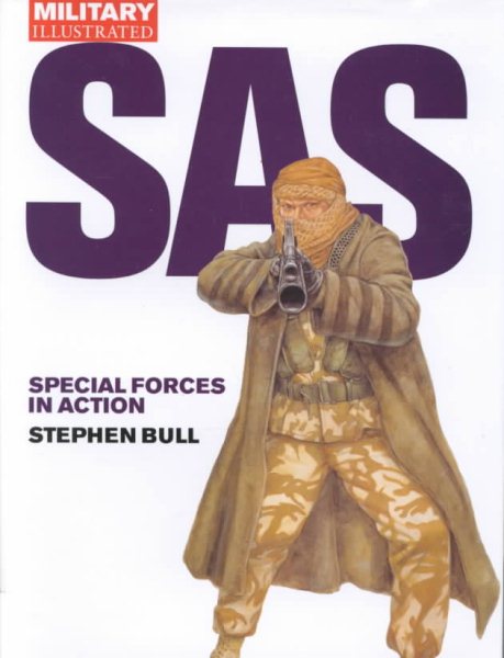 SAS: Special Forces in Action (Classic Soldiers)