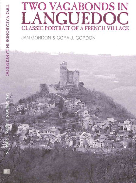 Two Vagabonds in Languedoc: Classic Portrait of a French Village