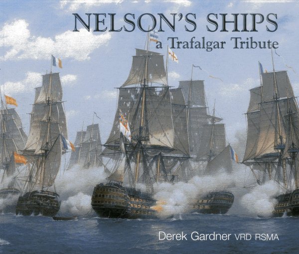 Nelson's Ships: Trafalgar Tribute cover