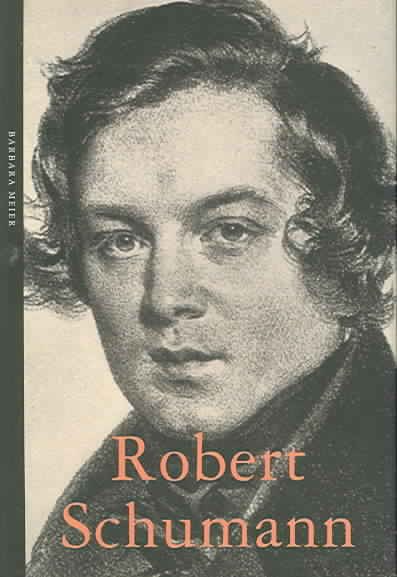 Robert Schumann (Life&Times series)
