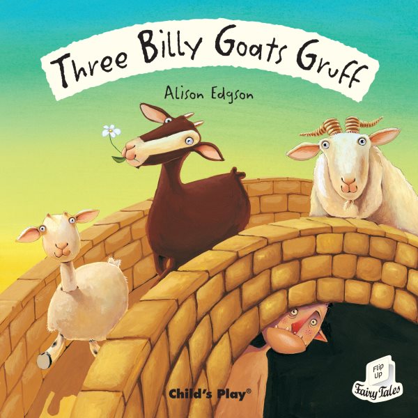 Three Billy Goats Gruff (Flip Up Fairy Tales) cover