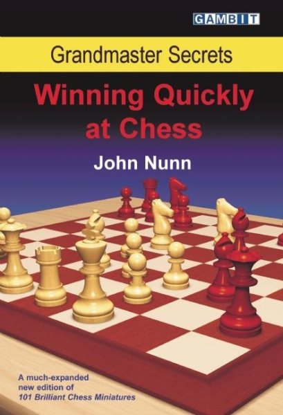 Grandmaster Secrets: Winning Quickly at Chess cover