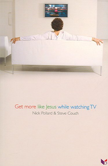 Get More Like Jesus While Watching TV cover