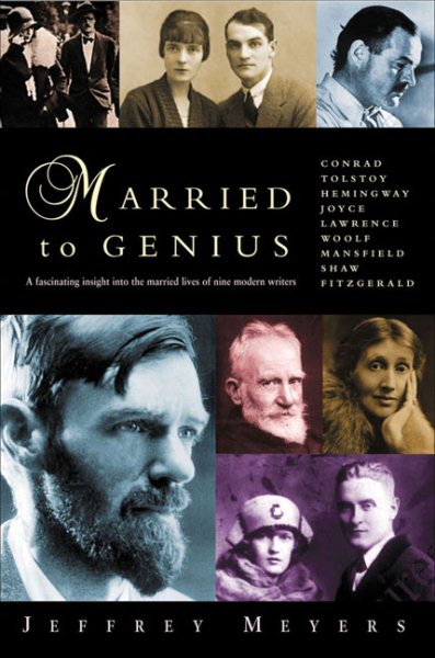 Married to Genius: A Fascinating Insight Into the Married Lives of Nine Modern Writers cover