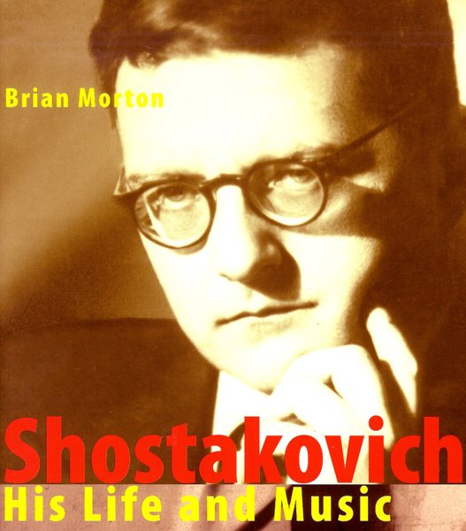 Shostakovich: His Life and Music (Life & Times) cover