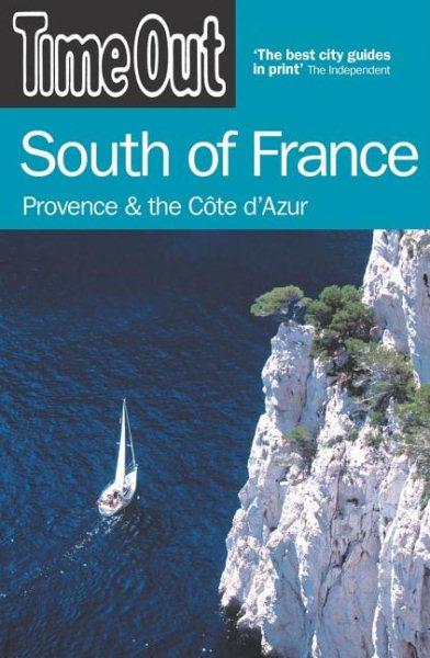 Time Out South of France: Provence and the Côte d'Azur (Time Out Guides) cover