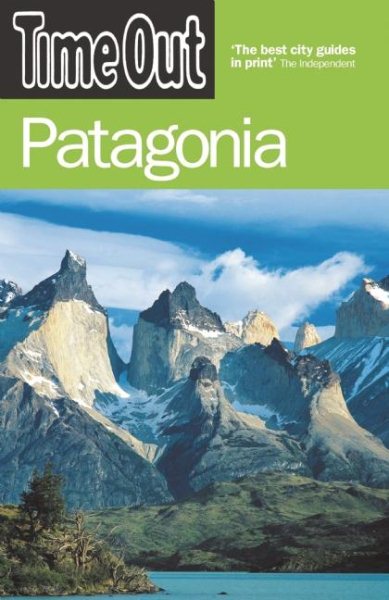 Time Out Patagonia (Time Out Guides) cover