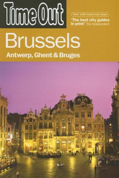Time Out Brussels: Antwerp, Ghent and Bruges (Time Out Guides) cover