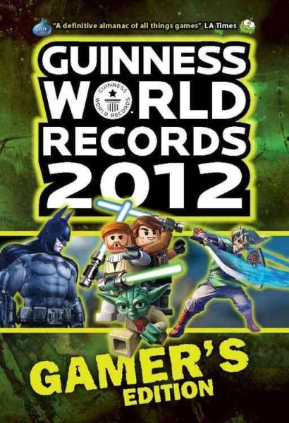 Guinness World Records 2012 Gamer's Edition (Guinness World Records Gamer's Edition) cover