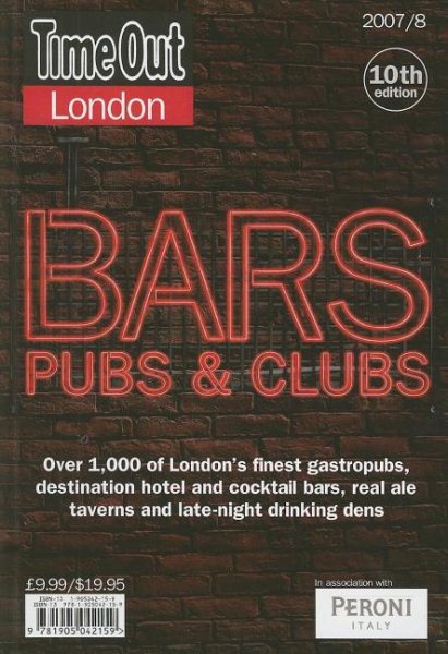Time Out London Bars, Pubs & Clubs, 2007/08 (Time Out Guides) cover