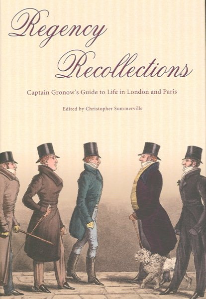 Regency Recollections: Captain Gronow's Guide to Life in London and Paris cover