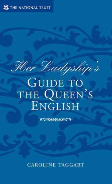 Her Ladyship's Guide to the Queen's English cover