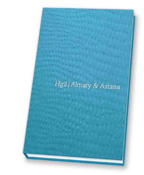 A Hedonist's Guide to Almaty & Astana cover