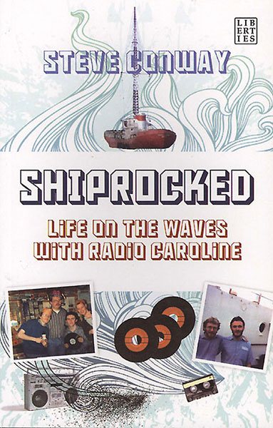 ShipRocked: Life on the Waves with Radio Caroline cover