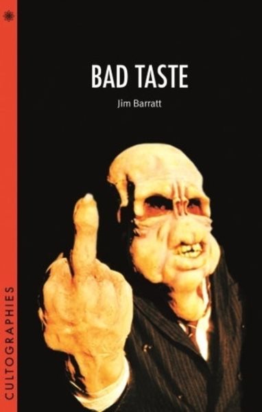 Bad Taste (Cultographies) cover