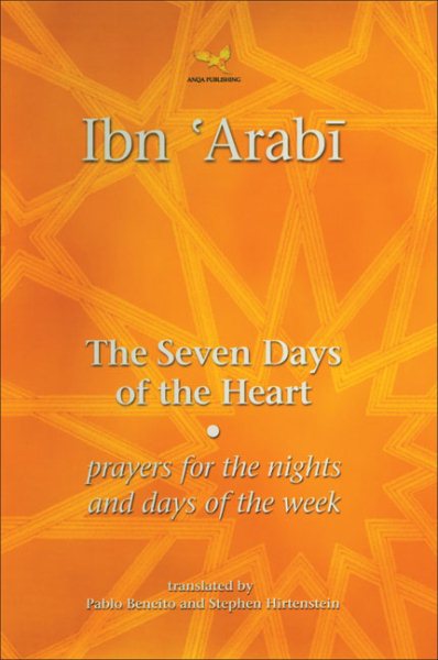 The Seven Days of the Heart: Prayers for the Nights and Days of the Week cover