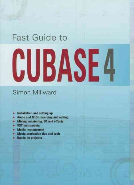 Fast Guide to Cubase 4 cover