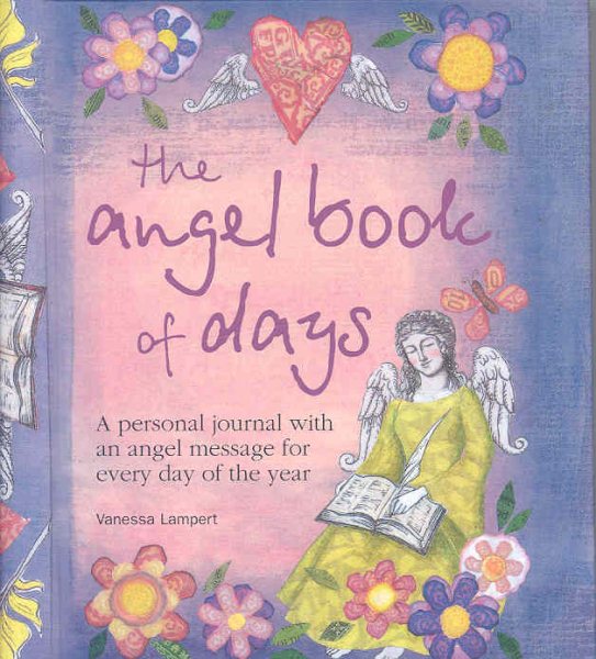 The Angel Book of Days: A Personal Journal With an Angel Message for Every Day of the Year cover