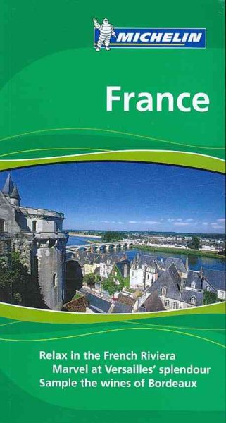 Michelin the Green Guide France (Michelin Green Guides) cover
