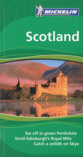 Michelin Green Guide Scotland (Green Guide/Michelin) cover