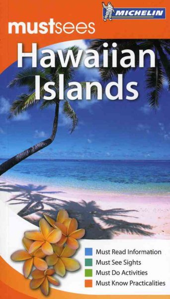 Michelin Must Sees Hawaiian Islands (Must See Guides/Michelin) cover