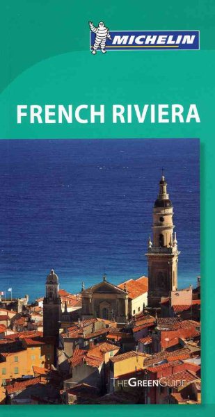 Michelin Green Guide French Riviera, 7e (Green Guide/Michelin) cover