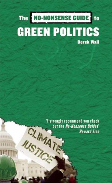 The No-Nonsense Guide to Green Politics (No-Nonsense Guides) cover
