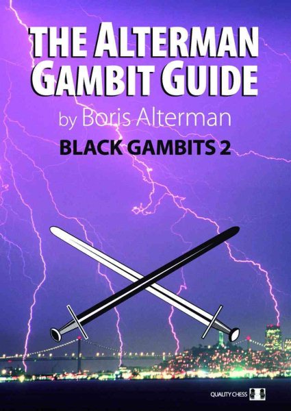 Alterman Gambit Guide: Black Gambits 2 (The Alterman Gambit Guide) cover