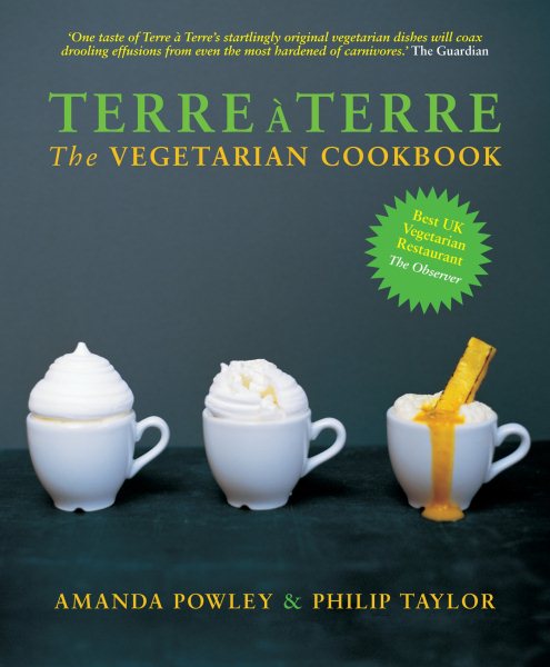 Terre a Terre: The Vegetarian Cookbook cover