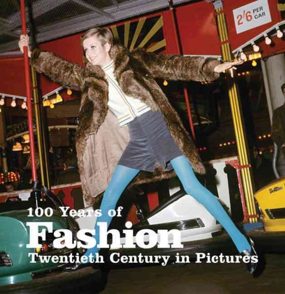 100 Years of Fashion: Twentieth Century in Pictures cover