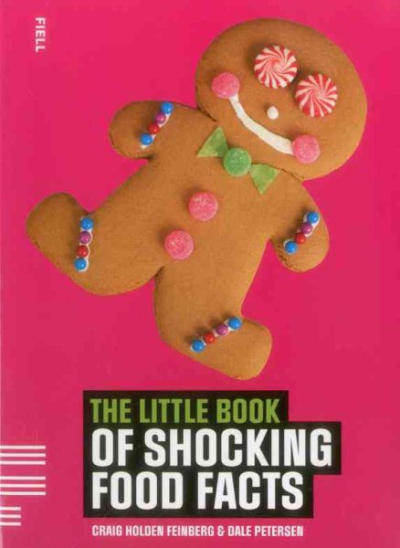 The Little Book of Shocking Food Facts (Little Book Of... (Fiell Publishing)) cover
