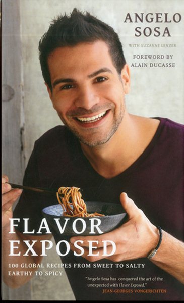 Flavor Exposed: 100 Global Recipes from Sweet to Salty, Earthy to Spicy cover