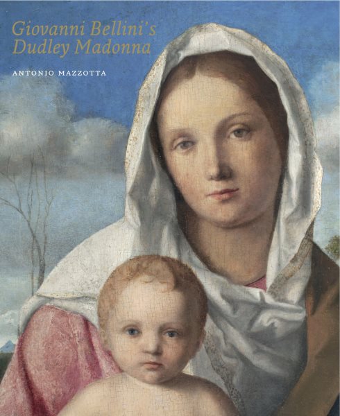 Giovanni Bellini's Dudley Madonna cover
