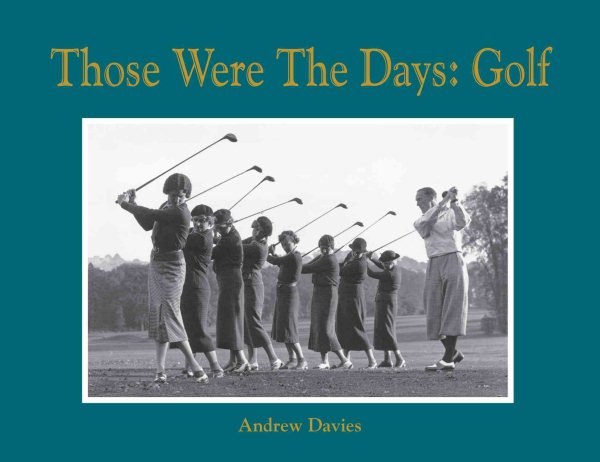 Golf: Those Were the Days cover