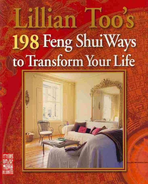 Lillian Too's 198 Feng Shui Ways to Transform Your Life. Lillian Too cover
