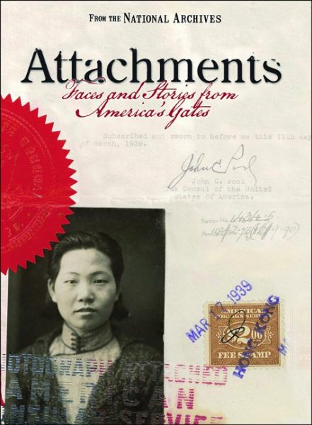 Attachments: Faces and Stories from America's Gates cover