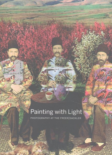 Painting with Light: Photography at the Freer|Sackler cover